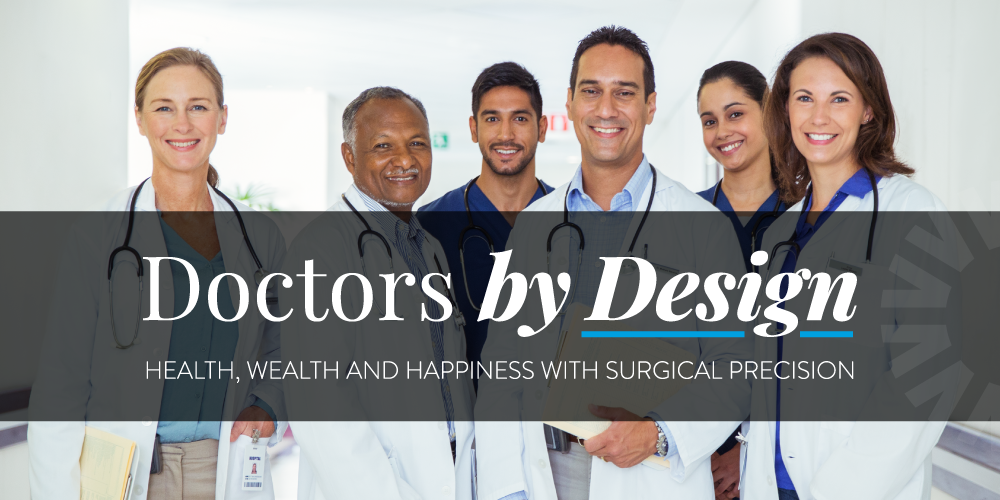 Doctors by design